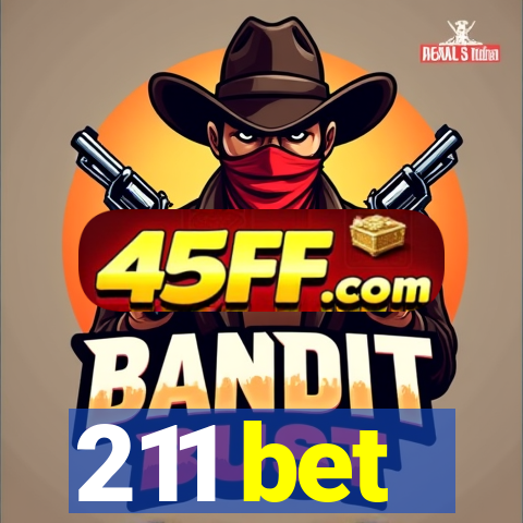 211 bet